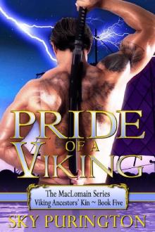 Pride of a Viking (The MacLomain Series: Viking Ancestors' Kin, #5) Read online