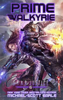 Prime Valkyrie: A Paranormal Space Opera Adventure (Star Justice Book 6)