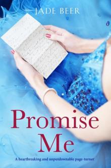 Promise Me: A heartbreaking and unputdownable page-turner Read online