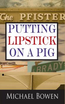 Putting Lipstick on a Pig Read online