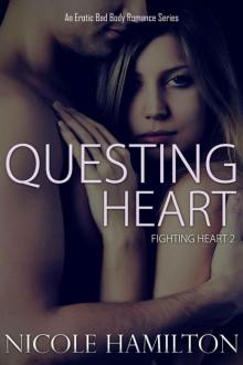 Questing Heart: Fighting Heart Erotic Bad Boy Romance Series Book 2