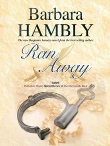 Ran Away (Benjamin January Mysteries)