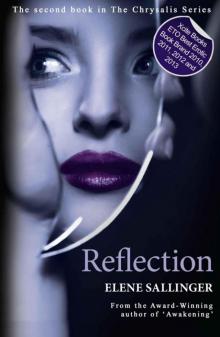 Reflection (The Chrysalis Series) Read online