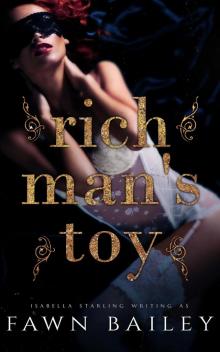Rich Man’s Toy: A Dark Royal Romance Read online