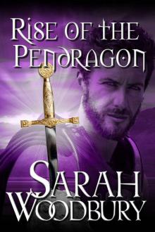 Rise of the Pendragon (The Last Pendragon Saga Book 6)