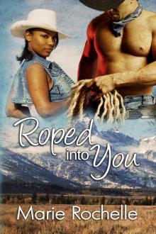 Roped Into You Read online