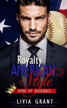 Royalty, American Style_King of Baseball Read online