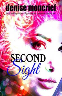 Second Sight (Prescience Series Book 1) Read online