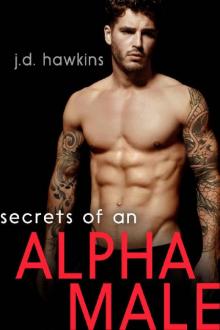 Secrets of an Alpha Male Read online