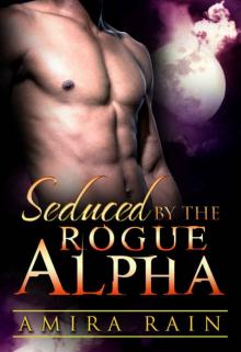 Seduced By The Rogue Alpha (BBW Shifter Romance) Read online