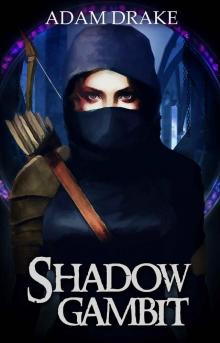 Shadow Gambit Read online