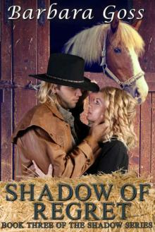 Shadow of Regret (Shadow #3) Read online