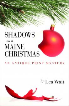 Shadows on a Maine Christmas (Antique Print Mystery Series Book 7) Read online