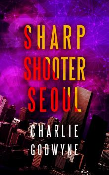 Sharp Shooter Seoul Read online