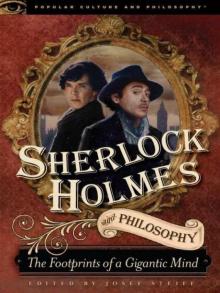 Sherlock Holmes and Philosophy Read online