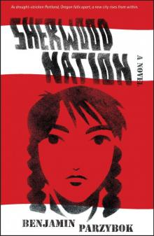Sherwood Nation: a novel Read online