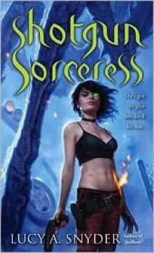 Shotgun Sorceress Read online