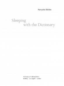 Sleeping with the Dictionary