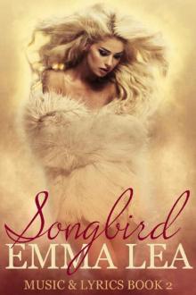 Songbird: Music & Lyrics Book 2 Read online