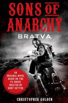 Sons of Anarchy Bratva Read online