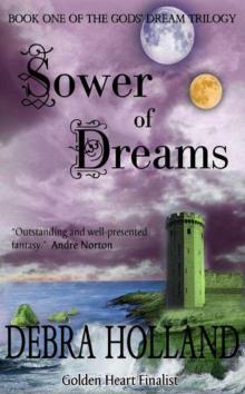 Sower of Dreams (The Gods' Dream Trilogy) Read online