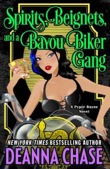 Spirits, Beignets, and a Bayou Biker Gang Read online