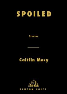 Spoiled Read online