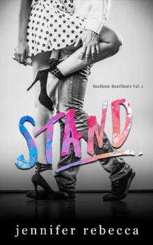 Stand (Southern Heartbeats Vol. 1) Read online