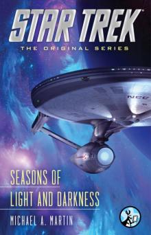 Star Trek: The Original Series: Seasons of Light and Darkness Read online