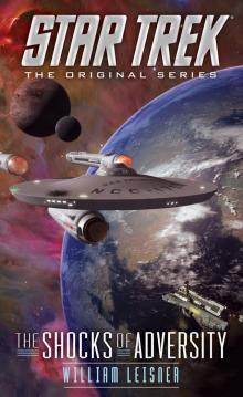 Star Trek: The Original Series: The Shocks of Adversity Read online