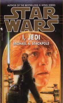 Star Wars - I, Jedi Read online