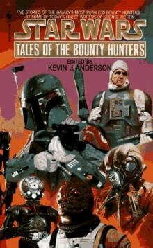 Star Wars - Tales Of The Bounty Hunters Read online