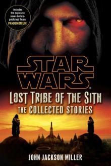 Star Wars: Lost Tribe of the Sith: The Collected Stories Read online