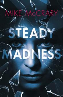 Steady Madness (Steady Teddy Book 2) Read online