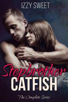 Stepbrother Catfish: The Complete Series Read online