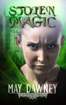 Stolen Magic (The Veil Chronicles Book 3) Read online