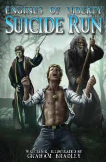 Suicide Run (Engines of Liberty Book 2) Read online