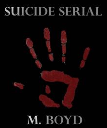 Suicide Serial Read online
