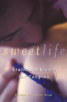 Sweet Life 1 Read online