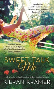 Sweet Talk Me Read online