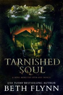 Tarnished Soul: A Nine Minutes Spin-Off Novel Read online