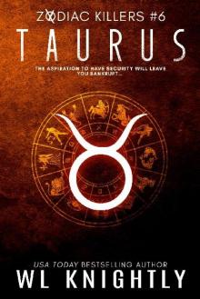 Taurus: Zodiac Killers #6 Read online