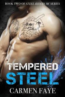 Tempered Steel (Steel Riders MC Book 2) Read online