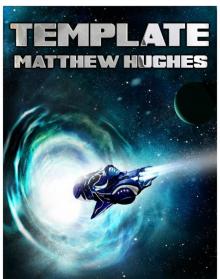 Template: A Novel of the Archonate Read online