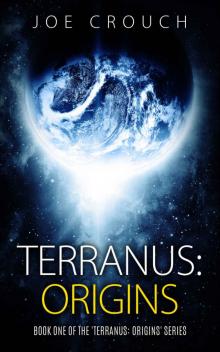 Terranus: Origins: Book one of the 'Terranus' series.