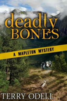 Terry Odell - Mapleton 02 - Deadly Bones Read online