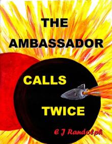 The Ambassador Calls Twice (A Federation Story)