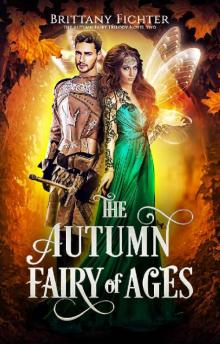 The Autumn Fairy of Ages (The Autumn Fairy Trilogy Book 2) Read online