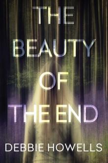 The Beauty of the End Read online