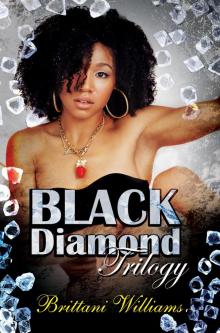The Black Diamond Trilogy Read online